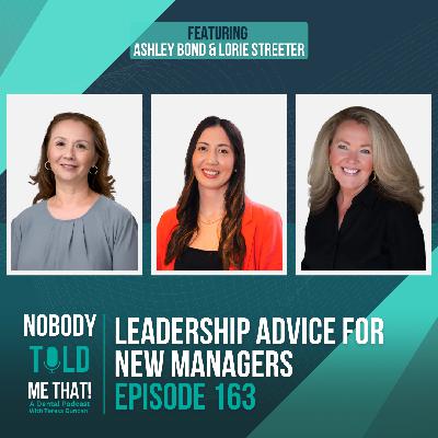 EP 163 Leadership Advice For New Managers