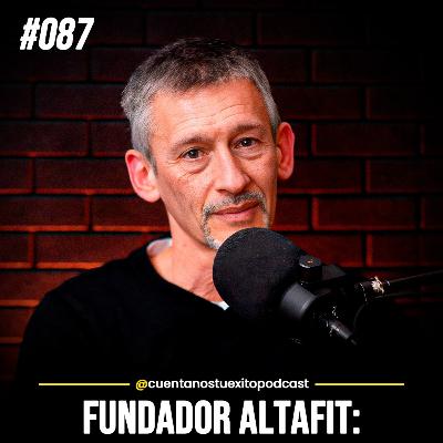 Fundador Altafit: Así Vendió su Empresa Multimillonaria a la Competencia