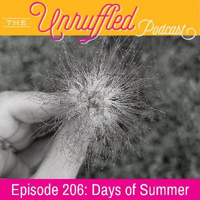 Episode 206 - Days Of Summer Episode 206 - Days Of Summer
