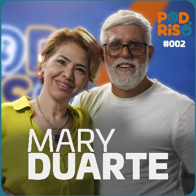 MARY DUARTE | Pod Riso #02