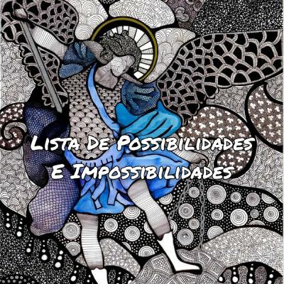 Lista de Possibilidades e Impossibilidades