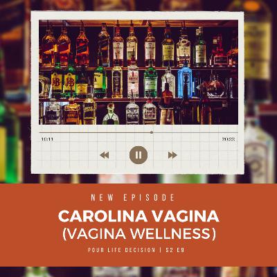 Carolina Vagina (Vagina Wellness)