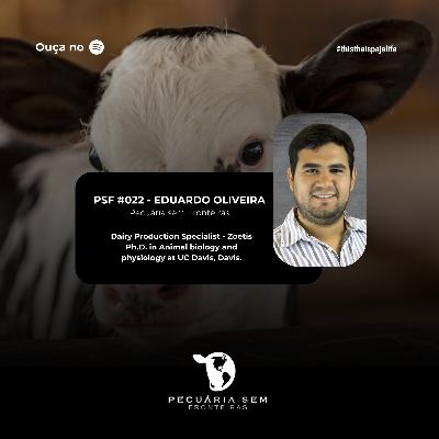 PSF #022 - Eduardo Oliveira