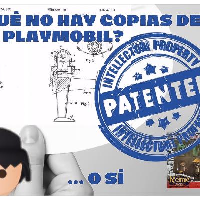 65. PLAYMOPODCAST. ¿Por qué NO hay COPIAS de PLAYMOBIL?... o SÍ