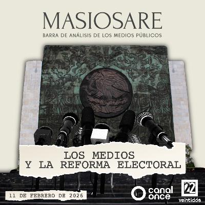 MASIOSARE - LOS MEDIOS Y LA REFORMA ELECTORAL MASIOSARE - LOS MEDIOS Y LA REFORMA ELECTORAL