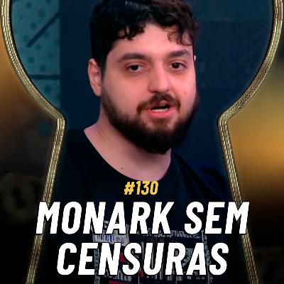 MONARK SEM CENSURAS, O RETORNO POLÊMICO AO BRASIL- Pela Fechadura #130 MONARK SEM CENSURAS, O RETORNO POLÊMICO AO BRASIL- Pela Fechadura #130