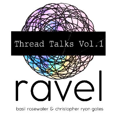 Thread Talk Vol. 1 w/ Dr. Chris