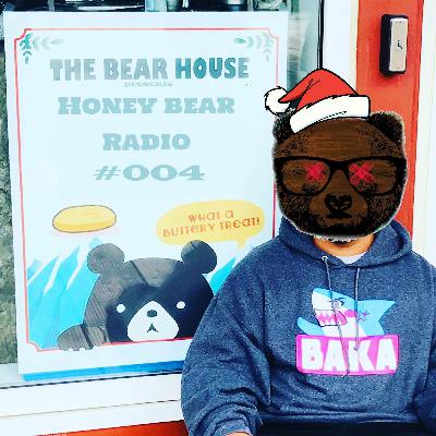 Honey Bear Radio #004 - Special Guests Devtrax and Xerxes Honey Bear Radio #004 - Special Guests Devtrax and Xerxes