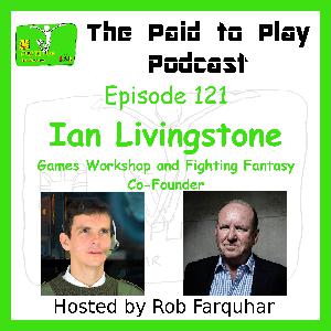 Ian Livingstone, Games Workshop and Fighting Fantasy Co-Founder – Episode 121 Ian Livingstone, Games Workshop and Fighting Fantasy Co-Founder – Episode 121
