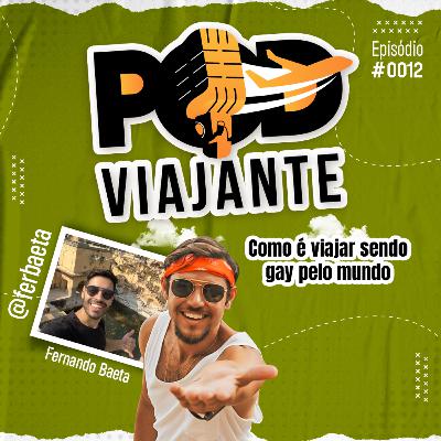 Como é viajar sendo gay pelo mundo - Episódio 12