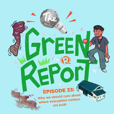 Episode 33: Why we should care about where evacuation centers are built