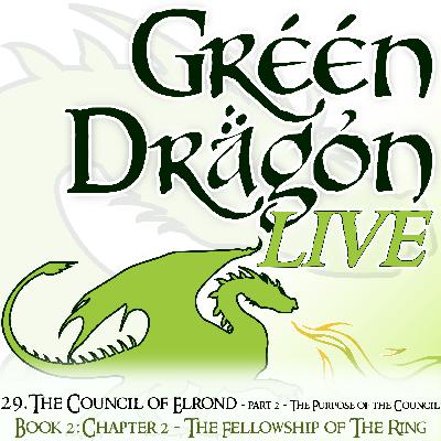29. B2:C2 pt2 - The Council of Elrond - Gandalf's Tale & the Purpose of the Council - [LoTR Read-Along]