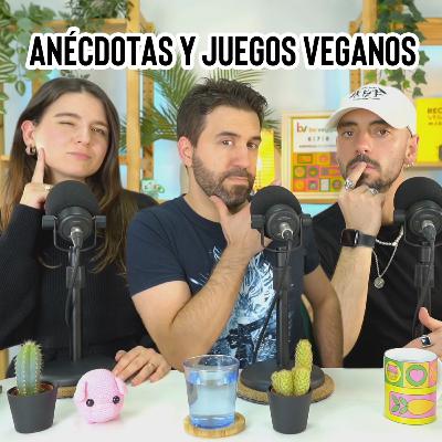 Anécdotas y juegos veganos Anécdotas y juegos veganos