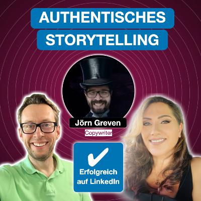 Authentisches Storytelling und Netzwerken - Mit Jörn Greven