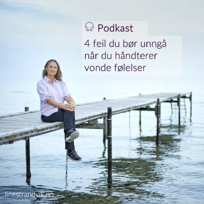 4 feil du bør unngå når du håndterer vonde følelser 4 feil du bør unngå når du håndterer vonde følelser