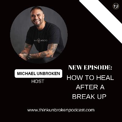 How to Heal After a Break Up | Trauma Healing