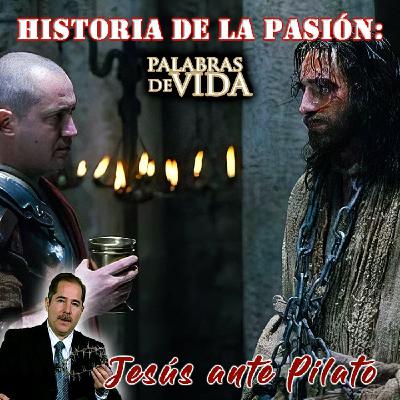 Jesús ante Pilato - Palabras de Vida