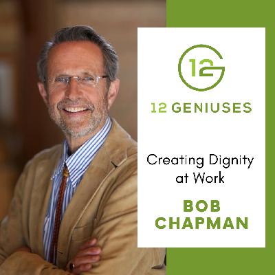 Creating Dignity at Work | Bob Chapman Creating Dignity at Work | Bob Chapman