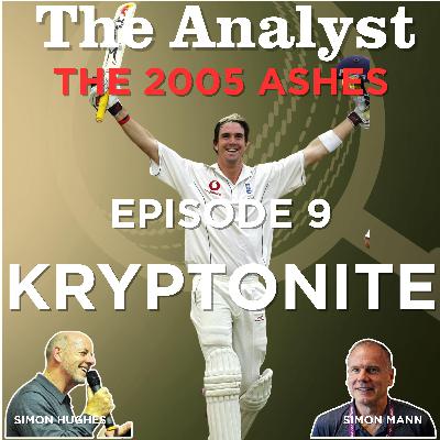2005 ASHES Ep9: KP EQUALS KRYPTONITE