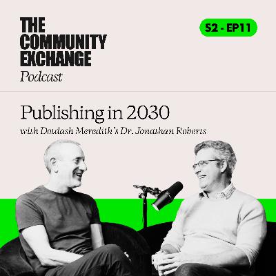 Publishing in 2030 with Dotdash Meredith’s Dr. Jonathan Roberts
