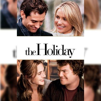 The Holiday (2006) The Holiday (2006)
