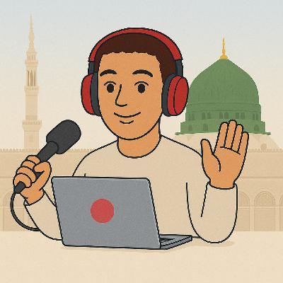 #22 - Je suis allé à Médine