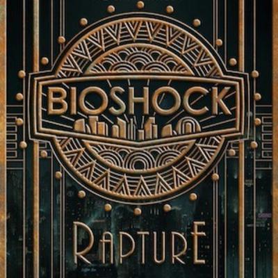 BioShock: Rapture (Part 2)