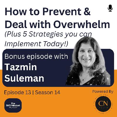 How to Prevent Overwhelm (5 Strategies to Implement Today)