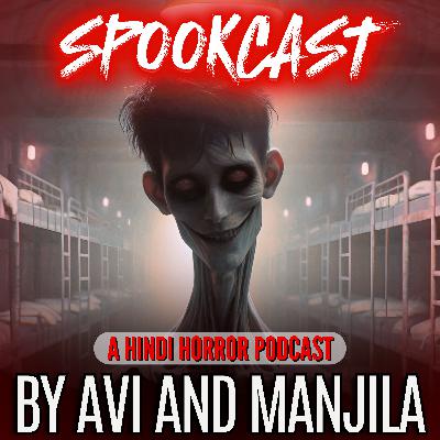 EP46- THE HAUNTED DORMITORY | SPOOKCAST ORIGINAL STORY |