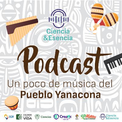 Un poco de música del Pueblo Yanacona