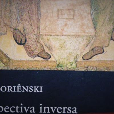 Inversões e Perspectivas (“A Perspectiva Inversa”, de Pável Floriênski)