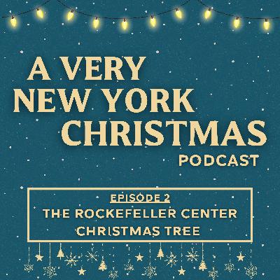 Episode 2: "The Rockefeller Center Christmas Tree"