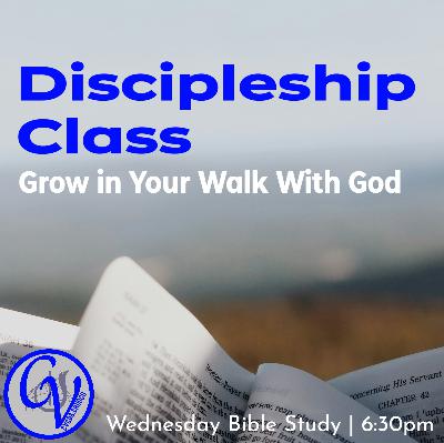 Discipleship Bible Study (October 15, 2025)