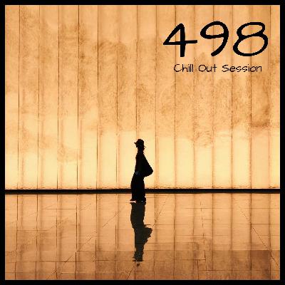 Zoltan Biro - Chill Out Session 498