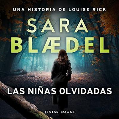 Las niñas olvidadas (Audiolibro) | Prueba Gratis