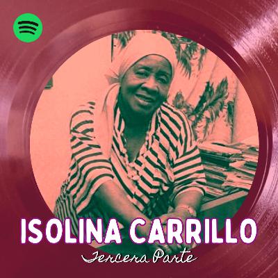 Isolina Carrillo - Pt.3