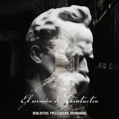 LOS 40 PENSAMIENTOS DE UN "SABIO" - El sermón de Zaratustra