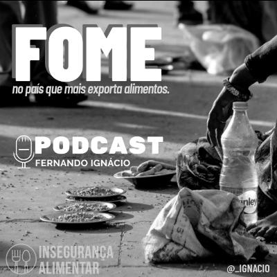 Fome no país que mais exporta Alimentos Fome no país que mais exporta Alimentos