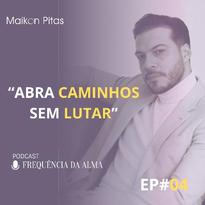 04- PAI JOAQUIM: A Postura Interior que Abre Caminhos — Como Você Muda Sua Vida Sem Lutar | Frequência da Alma 04- PAI JOAQUIM: A Postura Interior que Abre Caminhos — Como Você Muda Sua Vida Sem Lutar | Frequência da Alma