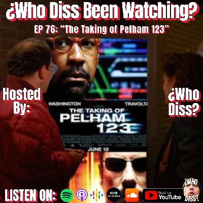 The Taking of Pelham 123 (2009) | EP 76