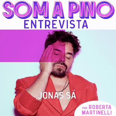 Jonas Sá: 'Eu posso falar de amor falando de monstro'
