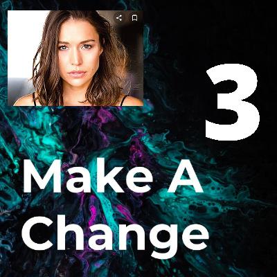Why Do You Need To Change? With Kendall Chappell! Why Do You Need To Change? With Kendall Chappell!