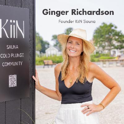 Ginger Richardson — The Power of Sauna, Cold Plunge & Community