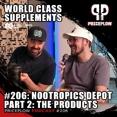#206: Paul Eftang & Matt Harrier - Nootropics Depot Against the World, Part 2: The Product Line #206: Paul Eftang & Matt Harrier - Nootropics Depot Against the World, Part 2: The Product Line