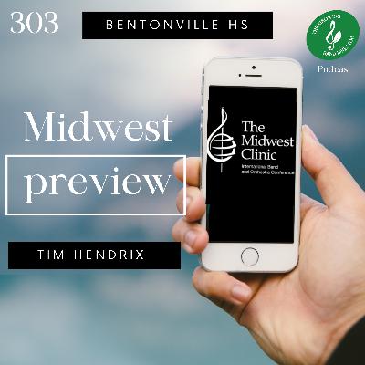303 Midwest Preview with Tim Hendrix of Bentonville HS (AR) 303 Midwest Preview with Tim Hendrix of Bentonville HS (AR)