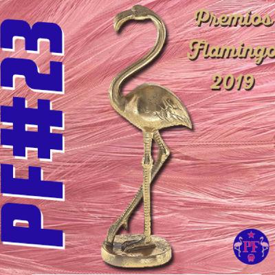 PF_ PROGRAMA #23 _ Premios Flamingo 2019