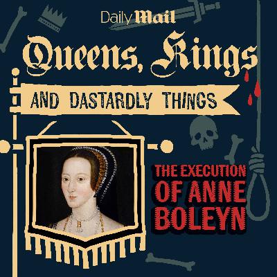 The Execution of Anne Boleyn The Execution of Anne Boleyn