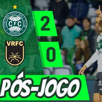 CORITIBA 2 x 0 VOLTA REDONDA | VITÓRIA E LIDERANÇA | PÓS-JOGO #30