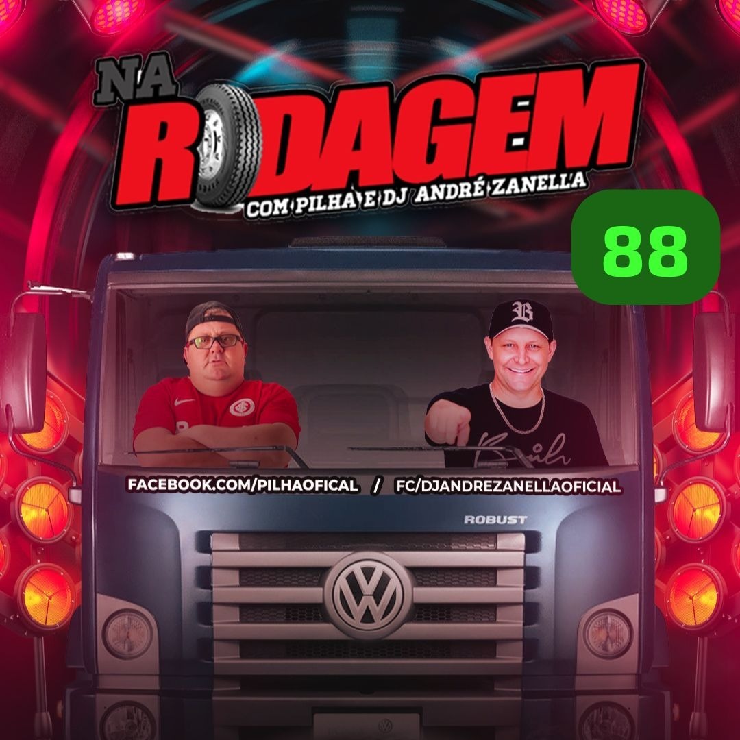 NA RODAGEM VOLUME 88 - PILHA E DJ ANDRE ZANELLA episode artwork