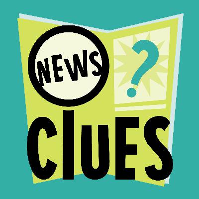 News Clues Episode 70